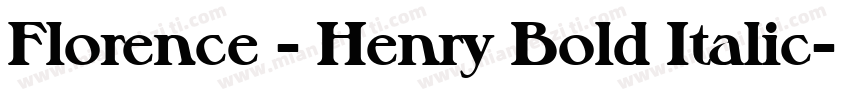 Florence - Henry Bold Italic字体转换